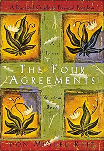 The Four Agreements Summary