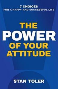 The Power of Your Attitude Summary